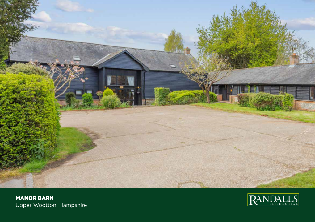 MANOR BARN Upper Wootton, Hampshire