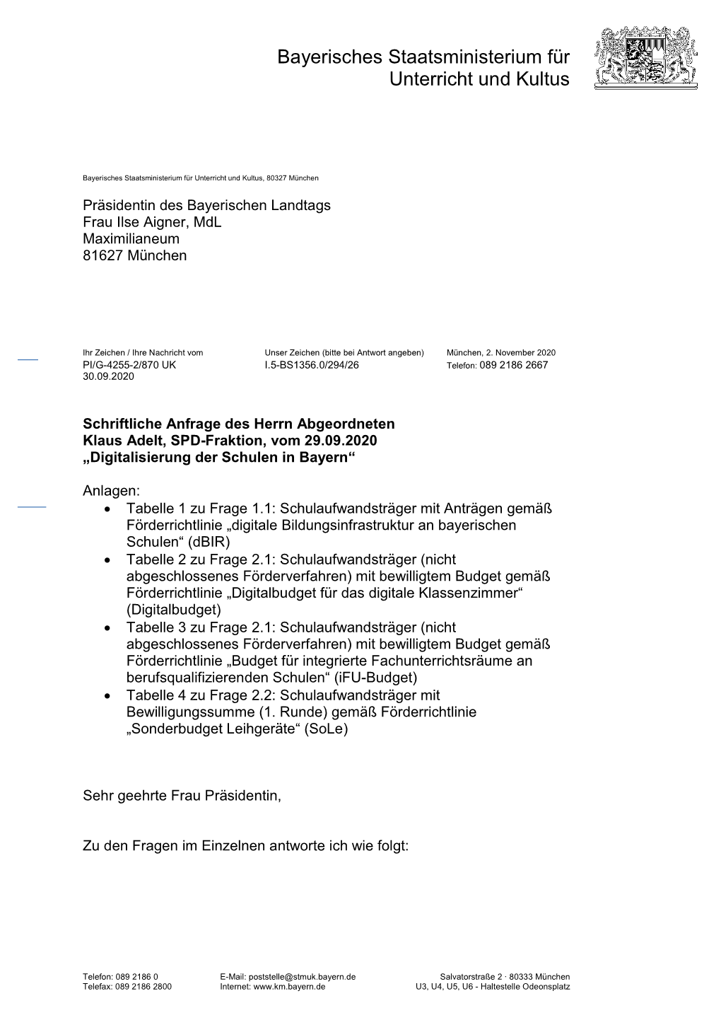 Anfrage Des Herrn Abgeordneten Klaus Adelt, SPD-Fraktion, Vom 29.09.2020 „Digitalisierung Der Schulen in Bayern“