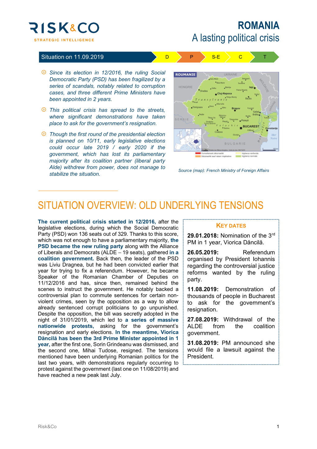 ROMANIA a Lasting Political Crisis SITUATION OVERVIEW