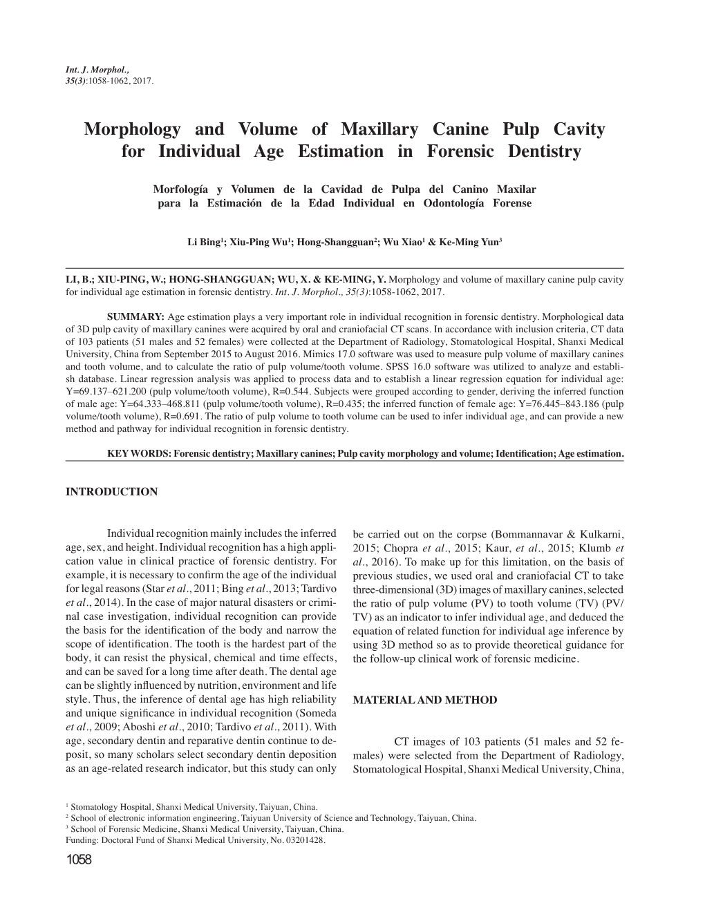 Morphology and Volume of Maxillary Canine Pulp Cavity for Individual Age Estimation in Forensic Dentistry