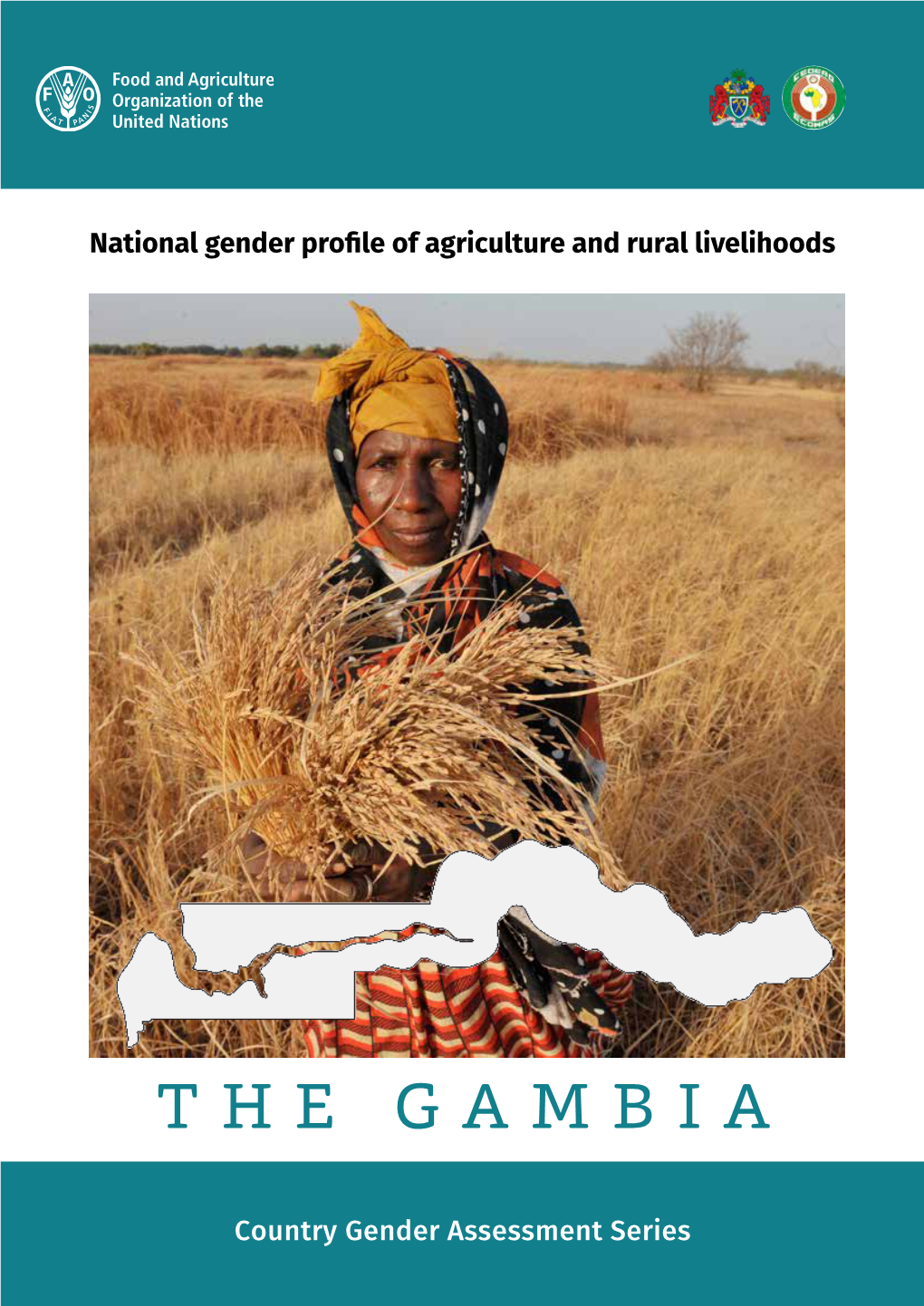 National Gender Profile of Agriculture and Rural Livelihoods – the Gambia