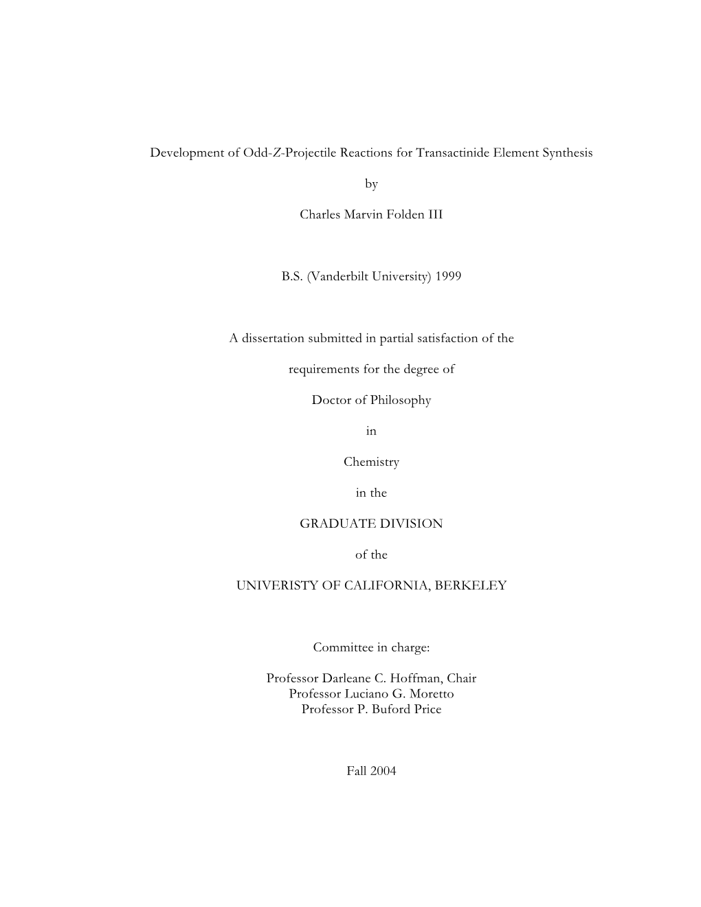 Development of Odd-Z-Projectile Reactions for Transactinide Element Synthesis