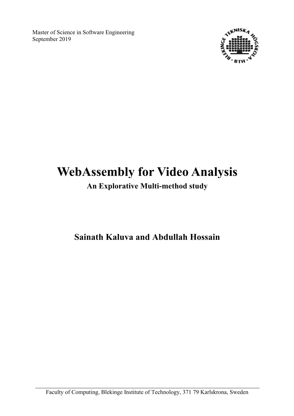 Webassembly for Video Analysis an Explorative Multi-Method Study