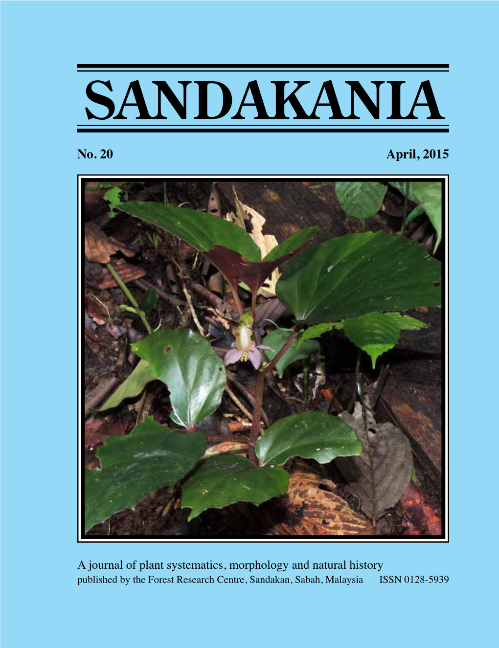 Sandakania Two New Species from Sabah, Borneo