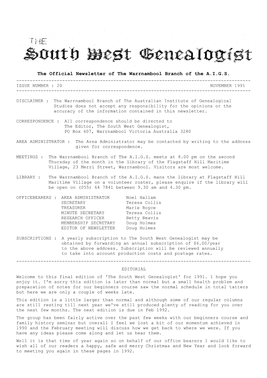The Official Newsletter of the Warrnambool Branch of the A.I.G.S. ------ISSUE NUMBER : 20 NOVEMBER 1991