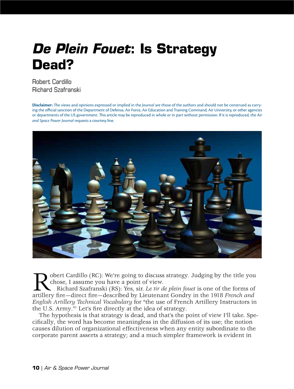 De Plein Fouet: Is Strategy Dead? Robert Cardillo Richard Szafranski