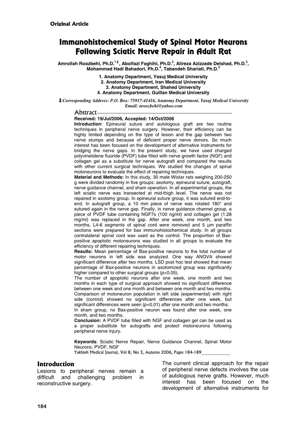 Immunohistochemical Study of Spinal Motor Neurons Following Sciatic Nerve Repair in Adult Rat