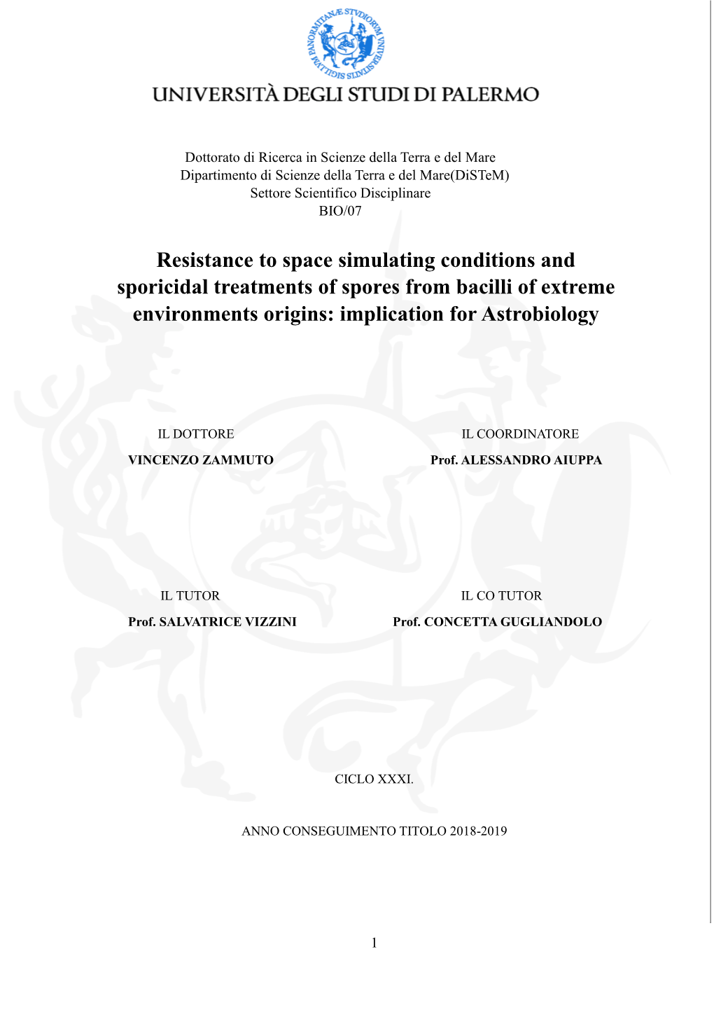 Resistance to Space Simulating Conditions and Sporicidal Treatments of Spores from Bacilli of Extreme Environments Origins: Implication for Astrobiology