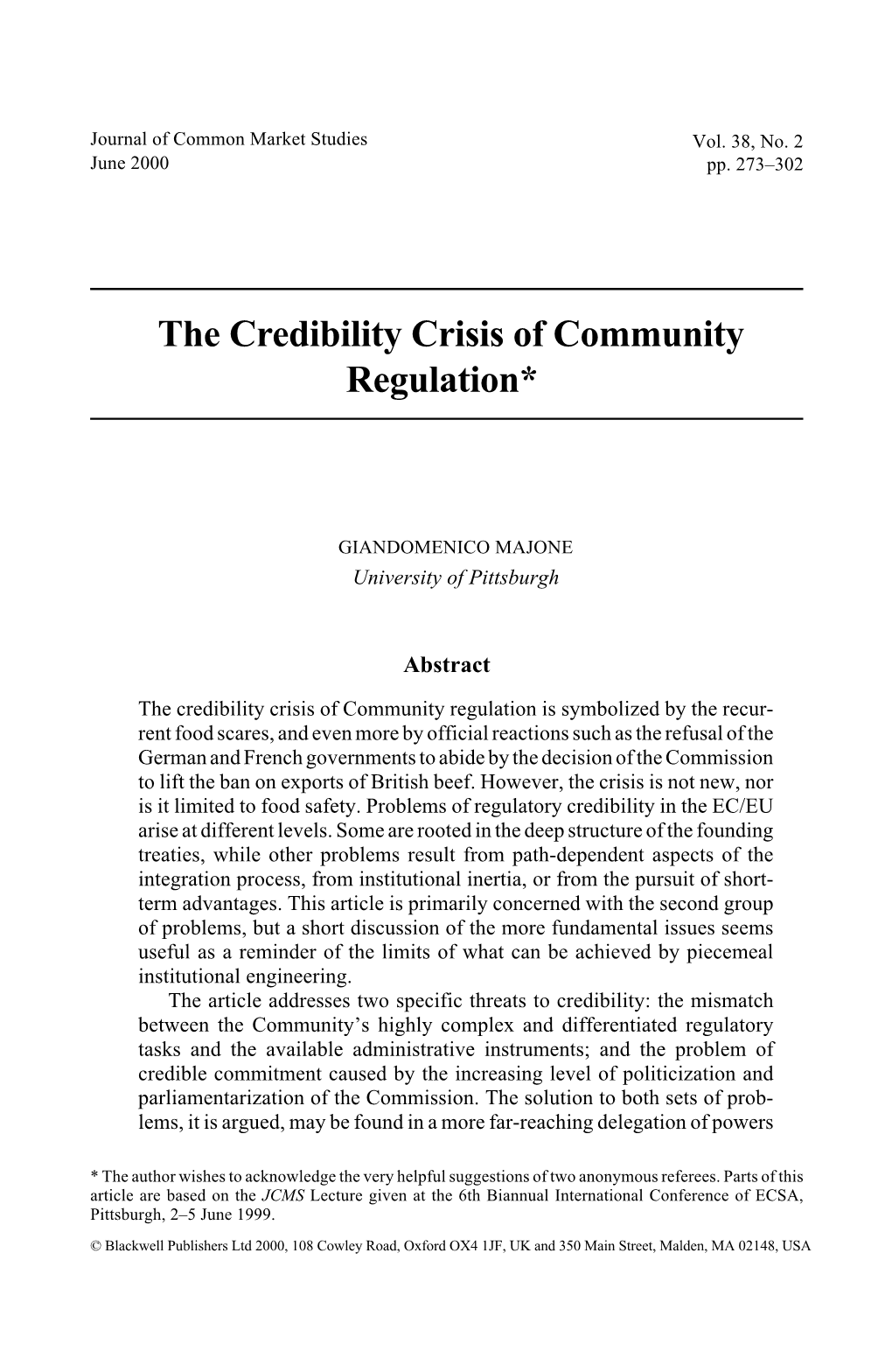 The Credibility Crisis of Community Regulation*