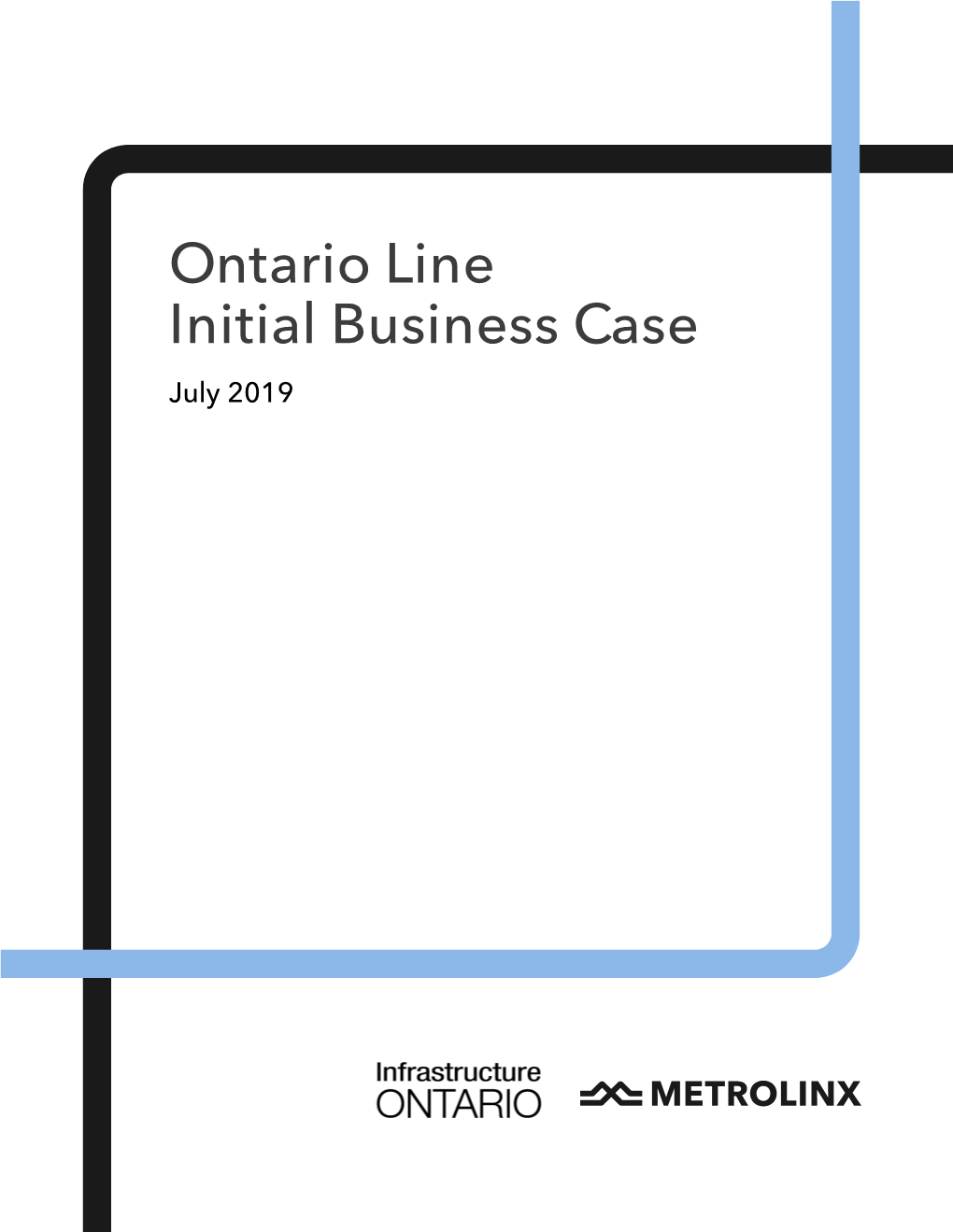 Ontario Line Initial Business Case July 2019
