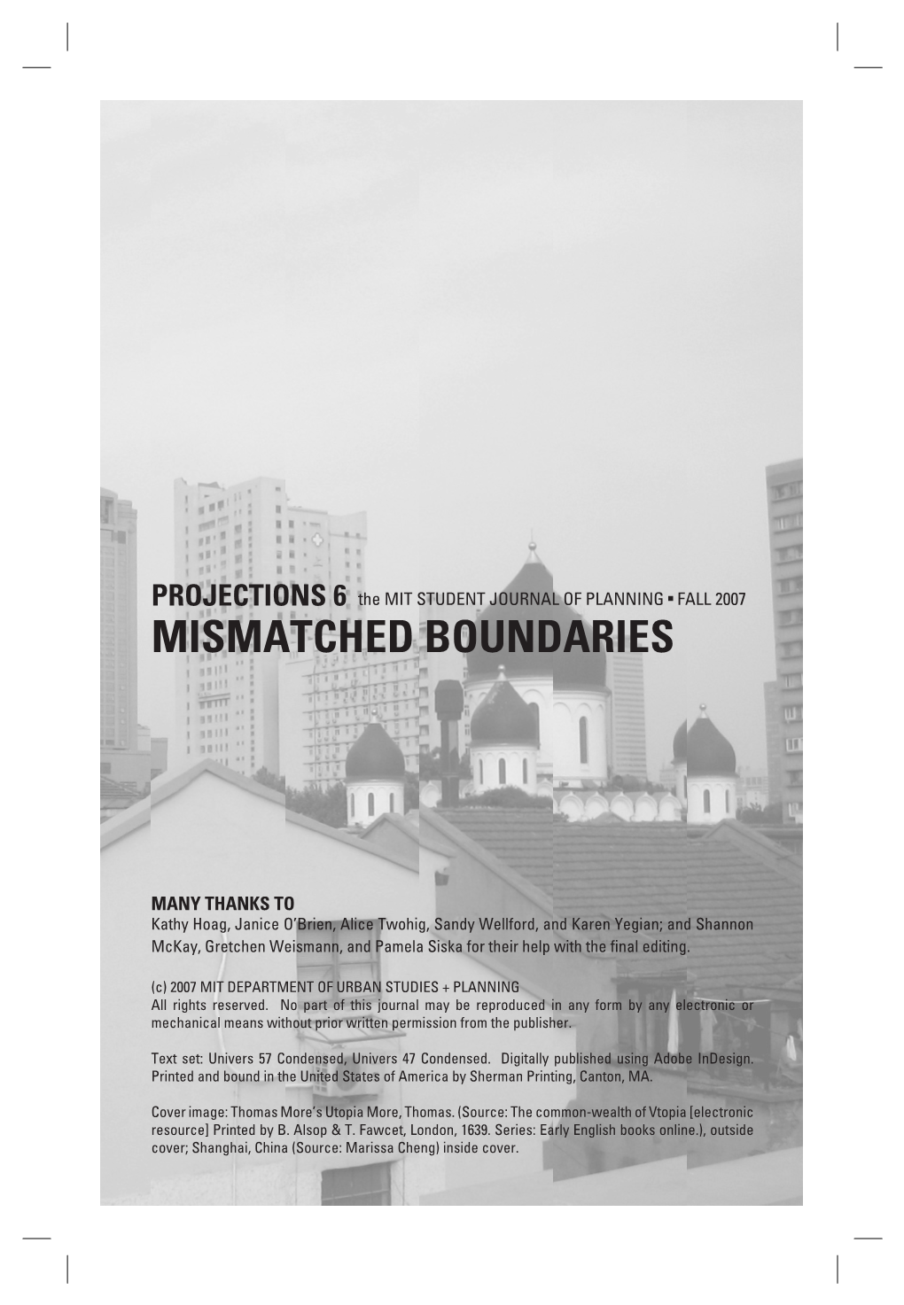 Mismatched Boundaries