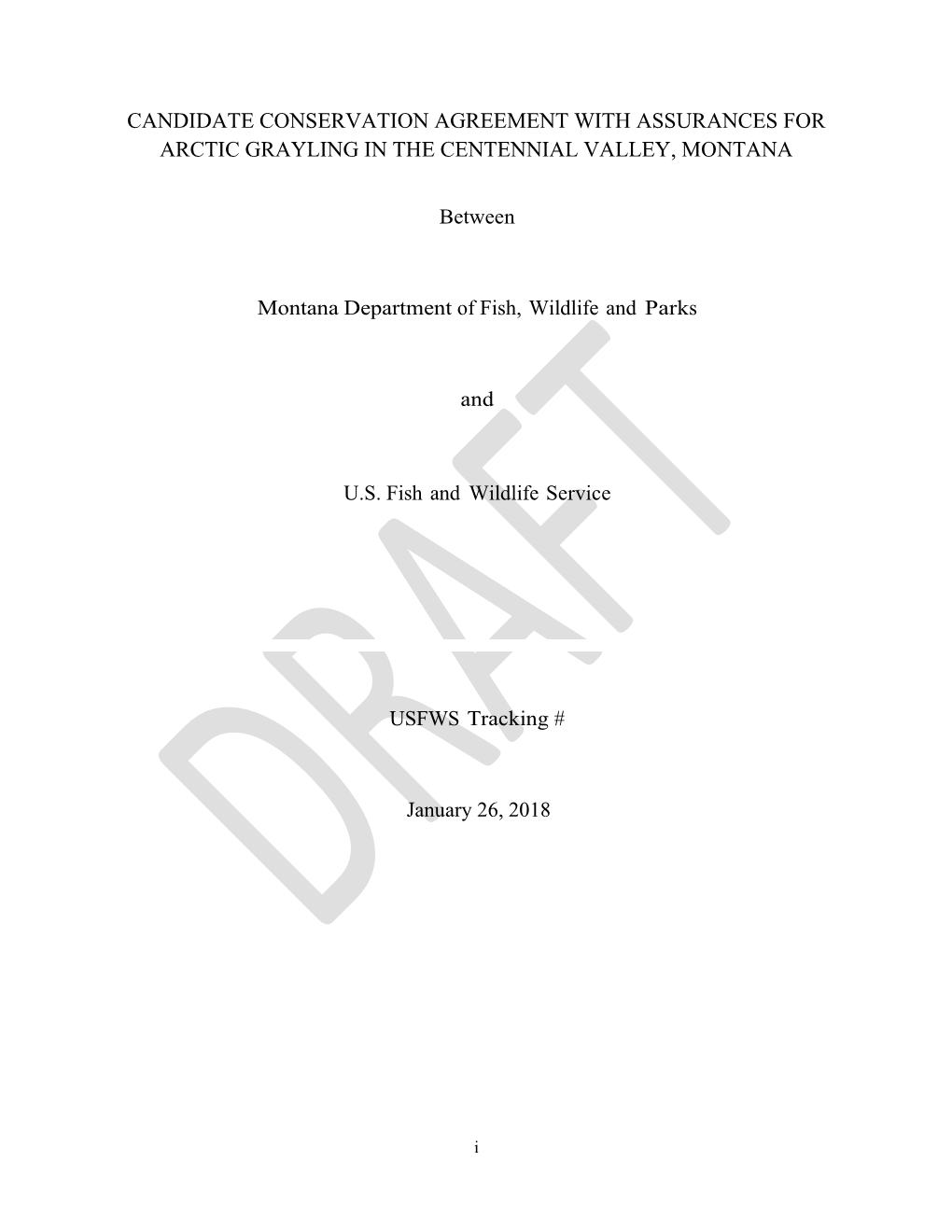 Candidate Conservation Agreement with Assurances for Arctic Grayling in the Centennial Valley, Montana