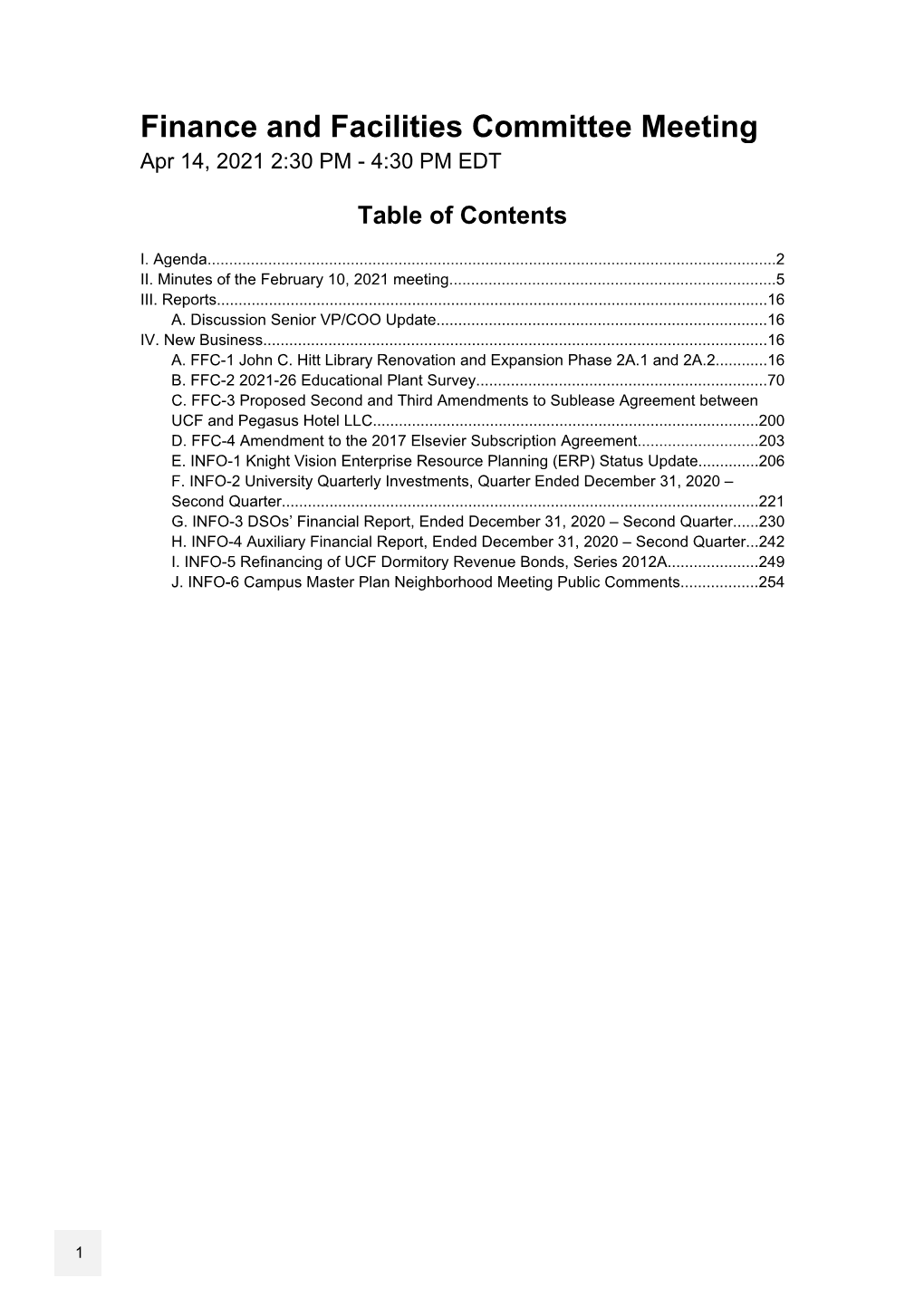 Finance and Facilities Committee Meeting Apr 14, 2021 2:30 PM - 4:30 PM EDT