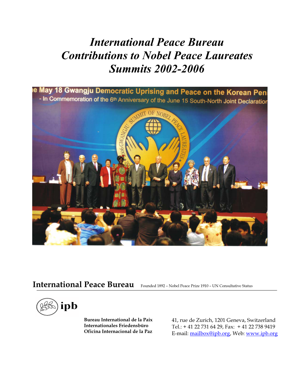 International Peace Bureau Report of Contributions to the Nobel Peace