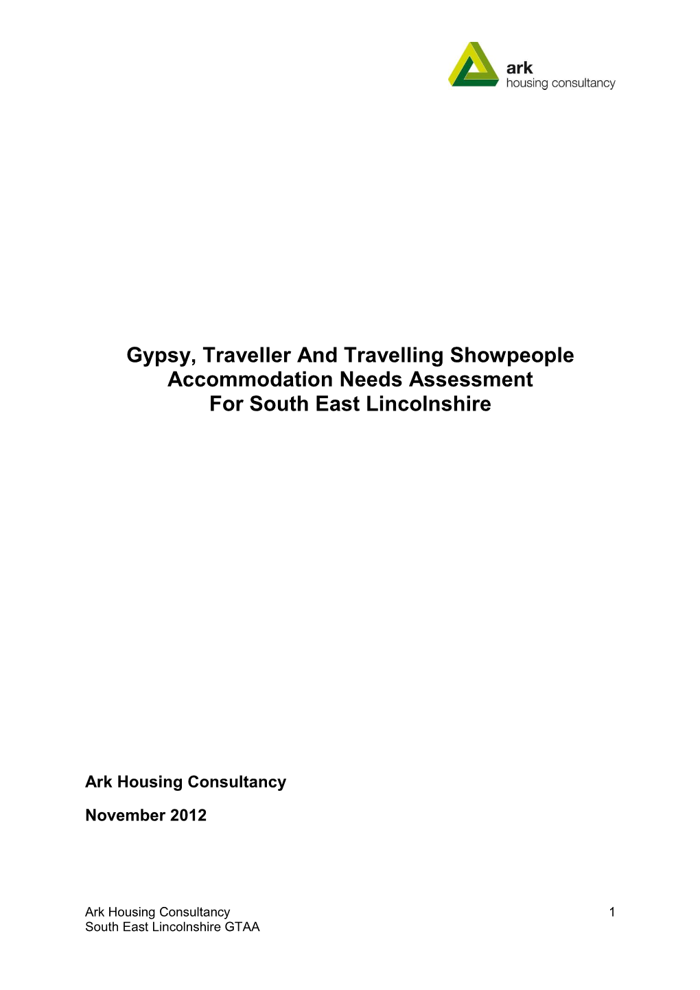 Gypsy, Traveller and Travelling Showpeople Accommodation Needs Assessment for South East Lincolnshire