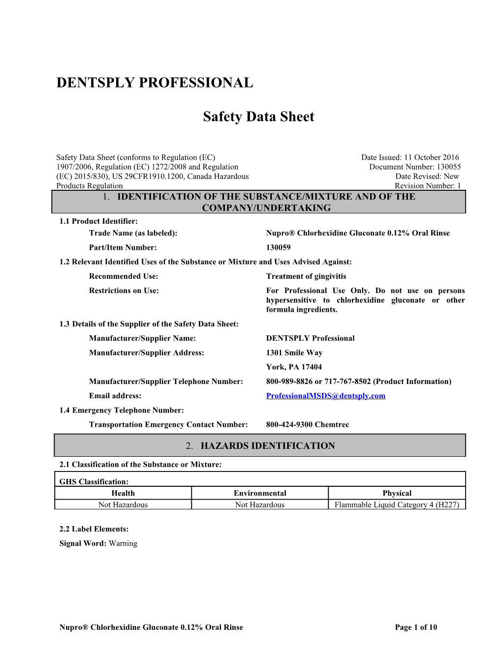 Trade Name (As Labeled): Nupro Chlorhexidine Gluconate 0.12% Oral Rinse