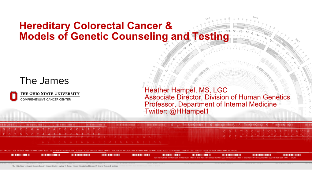 Hereditary Colorectal Cancer & Models of Genetic Counseling And