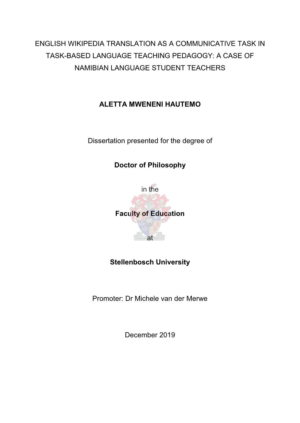 English Wikipedia Translation As a Communicative Task in Task-Based Language Teaching Pedagogy: a Case of Namibian Language Student Teachers