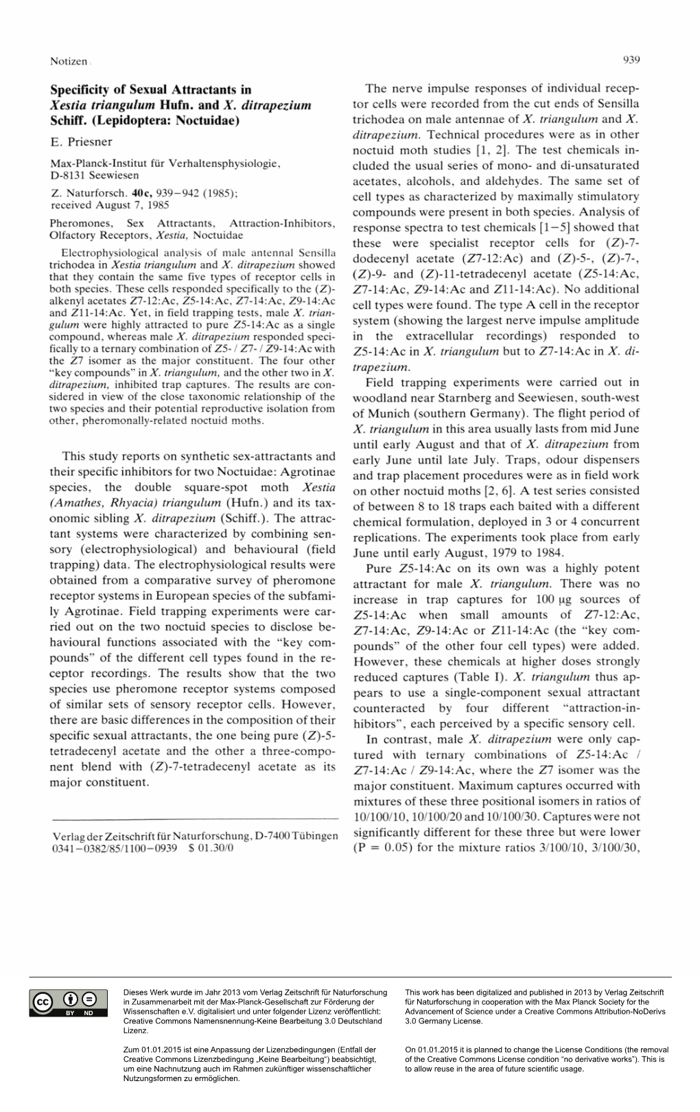 Specificity of Sexual Attractants in the Nerve Impulse Responses of Individual Recep­ Xestia Triangulum Hufn