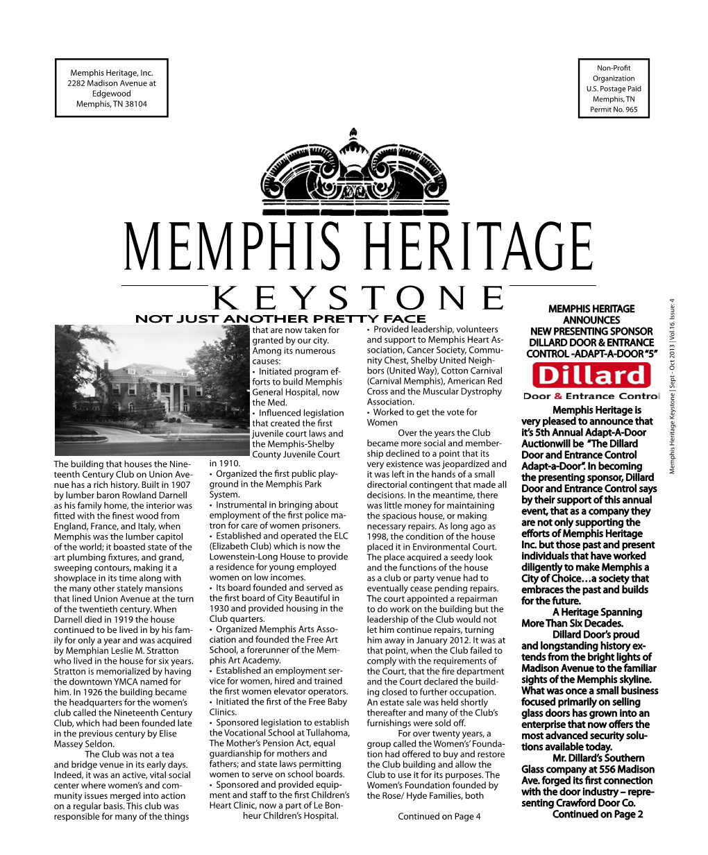 KEYSTONE MEMPHIS HERITAGE NOT JUST ANOTHER PRETTY FACE ANNOUNCES That Are Now Taken for • Provided Leadership, Volunteers NEW PRESENTING SPONSOR Granted by Our City