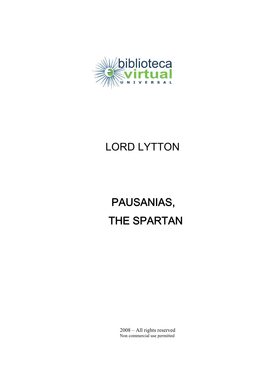 Lord Lytton Pausanias, the Spartan