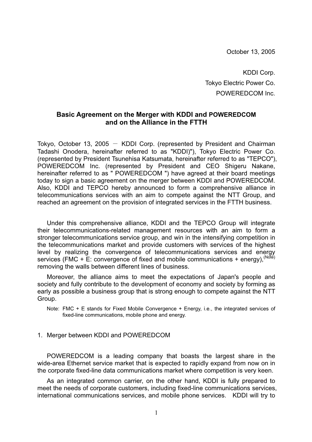 Basic Agreement on the Merger with KDDI and POWEREDCOM and on the Alliance in the FTTH