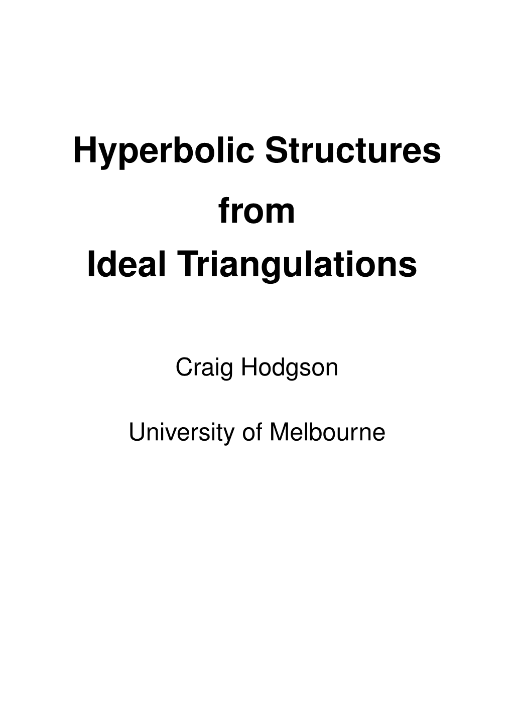 Hyperbolic Structures from Ideal Triangulations
