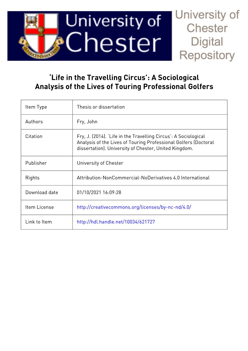 'Life in the Travelling Circus': a Sociological Analysis of the Lives Of