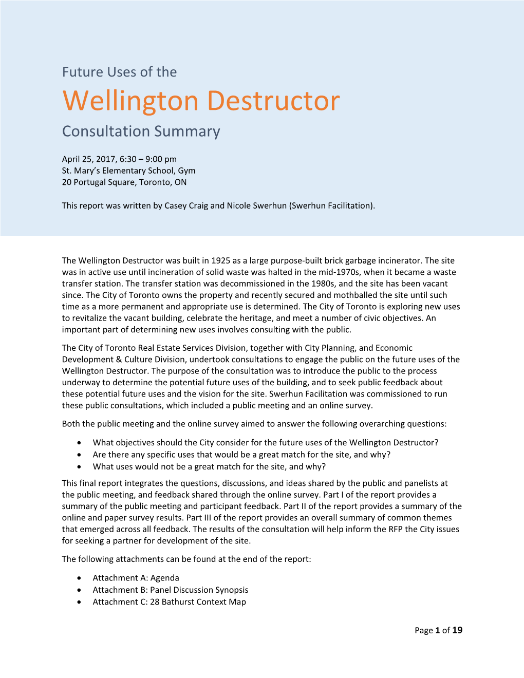 Wellington Destructor Consultation Summary