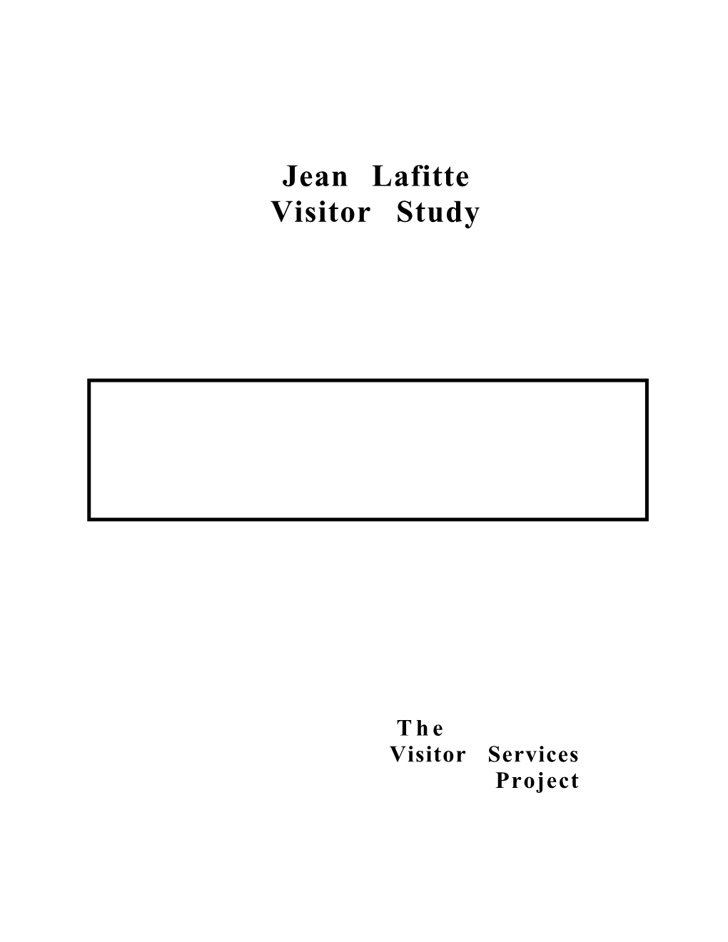 Jean Lafitte Visitor Study