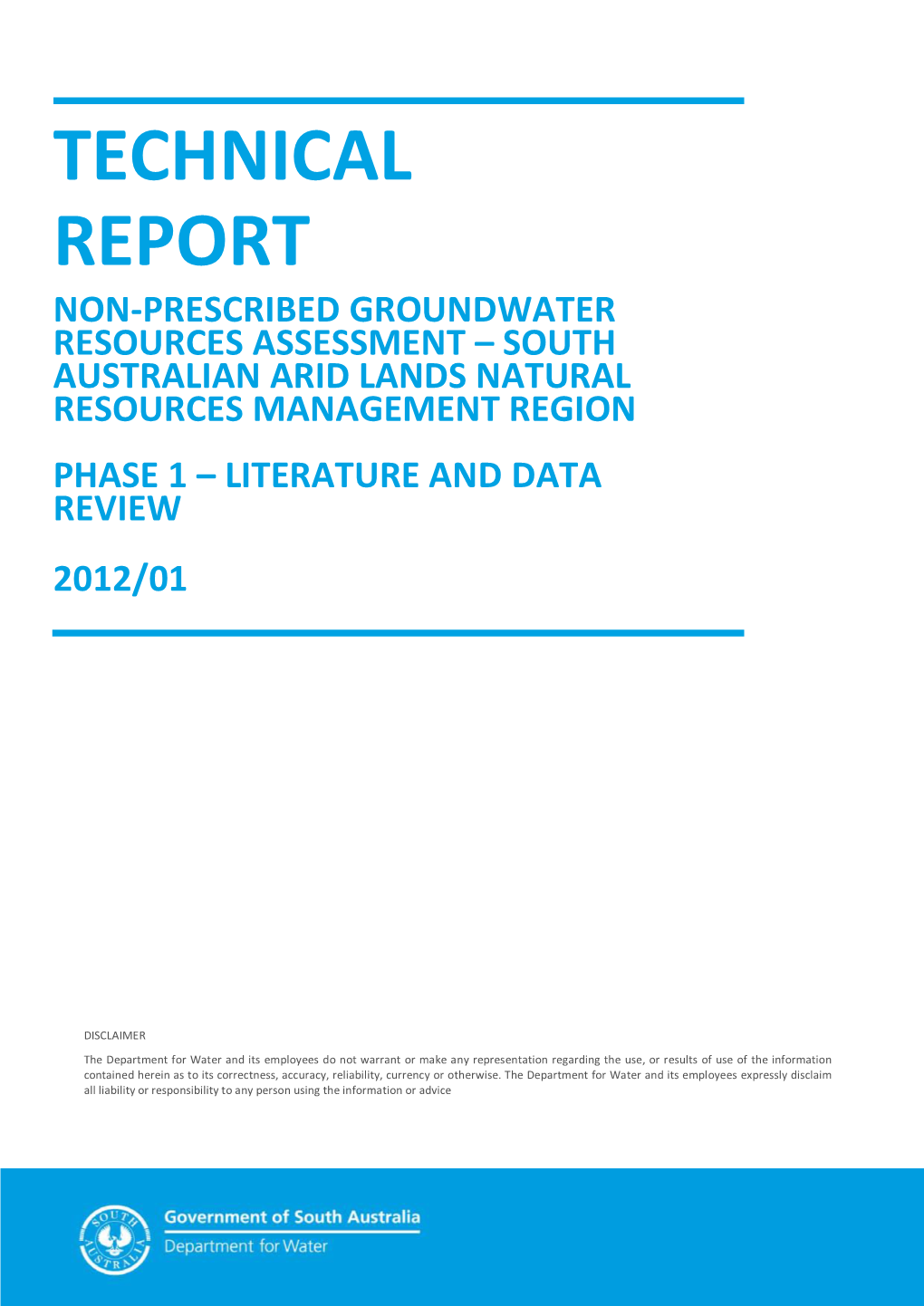 Non-Prescribed Groundwater Resources Assessment – South Australian Arid Lands Natural Resources Management Region