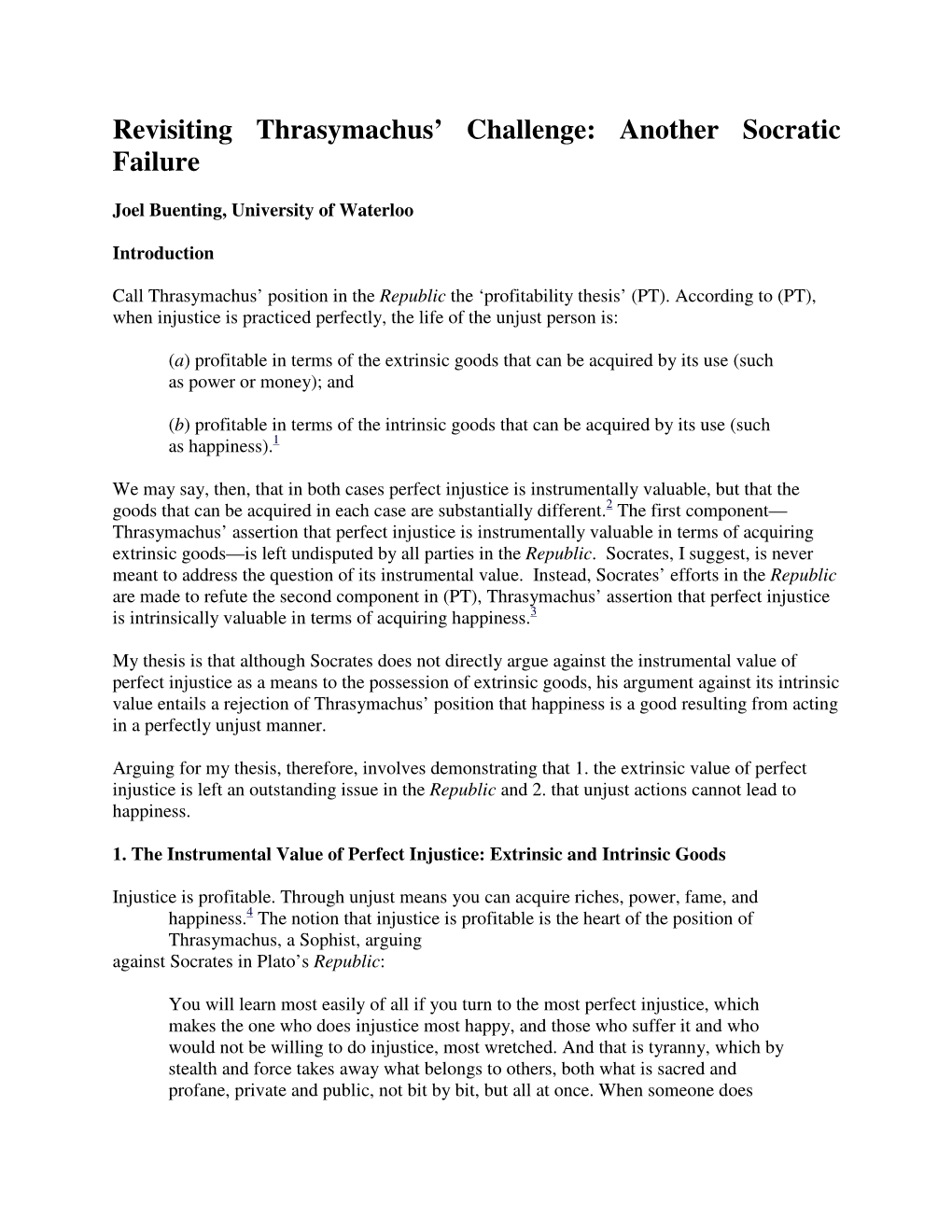 Revisiting Thrasymachus' Challenge: Another Socratic Failure