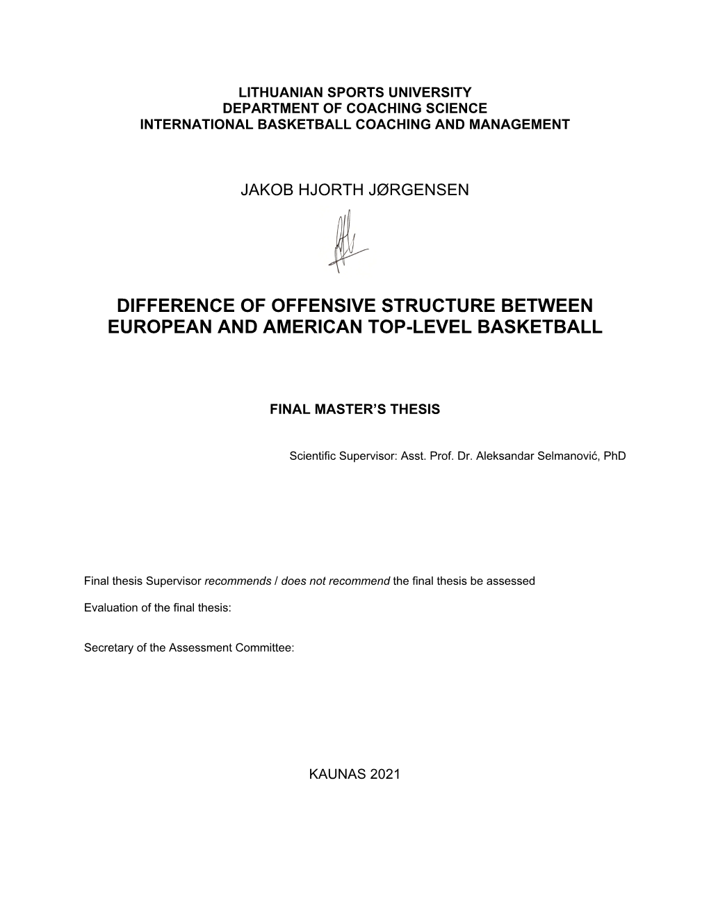 Difference of Offensive Structure Between European and American Top-Level Basketball