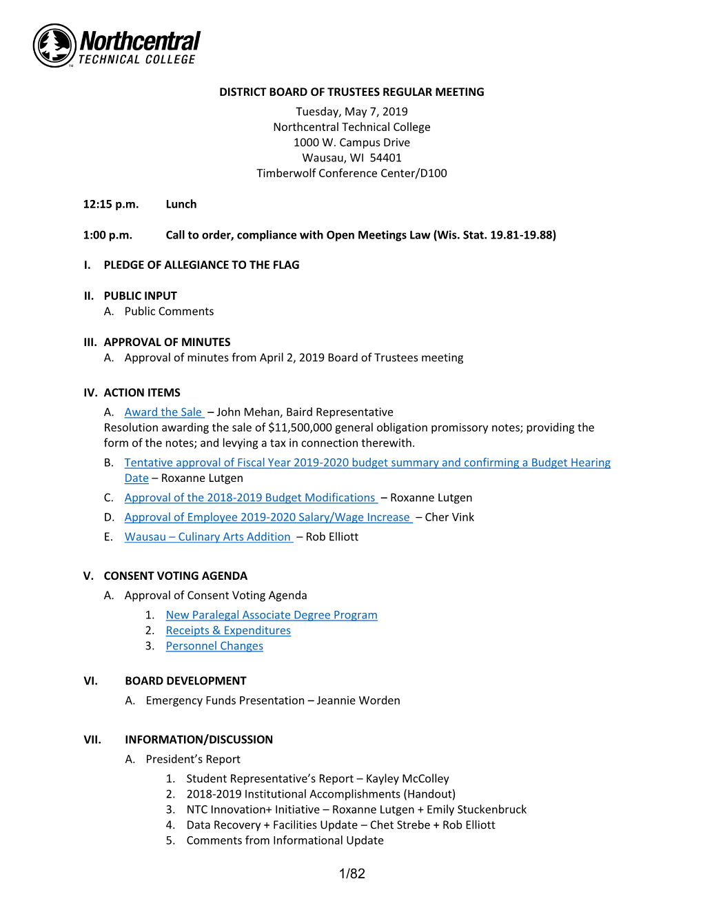 DISTRICT BOARD of TRUSTEES REGULAR MEETING Tuesday, May 7, 2019 Northcentral Technical College 1000 W