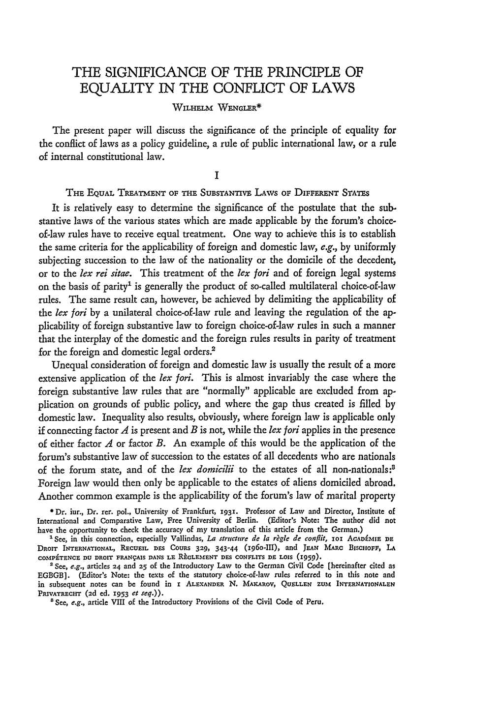 The Significance of the Principle of Equality in the Conflict of Laws Wilhelm Wegler*