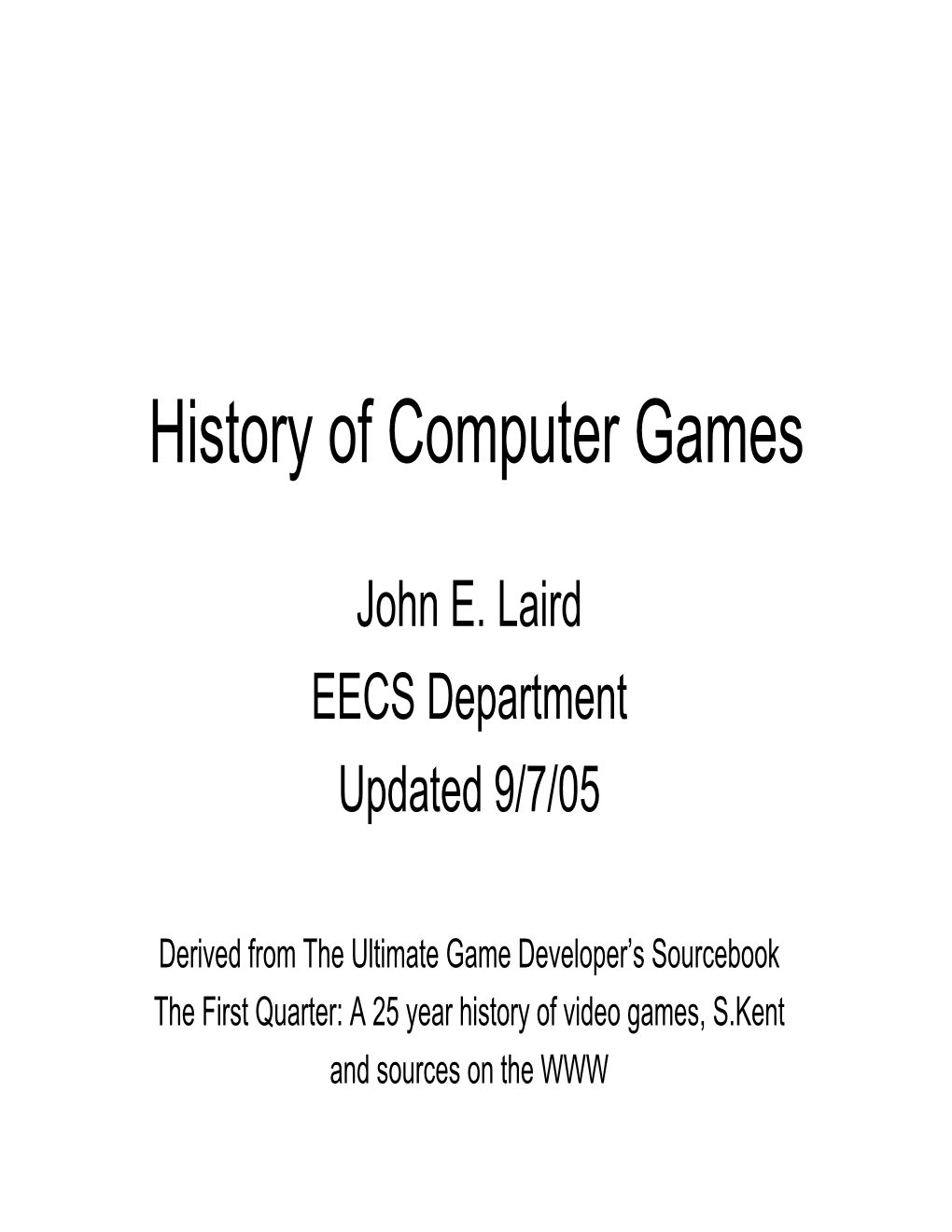 History of Computer Games