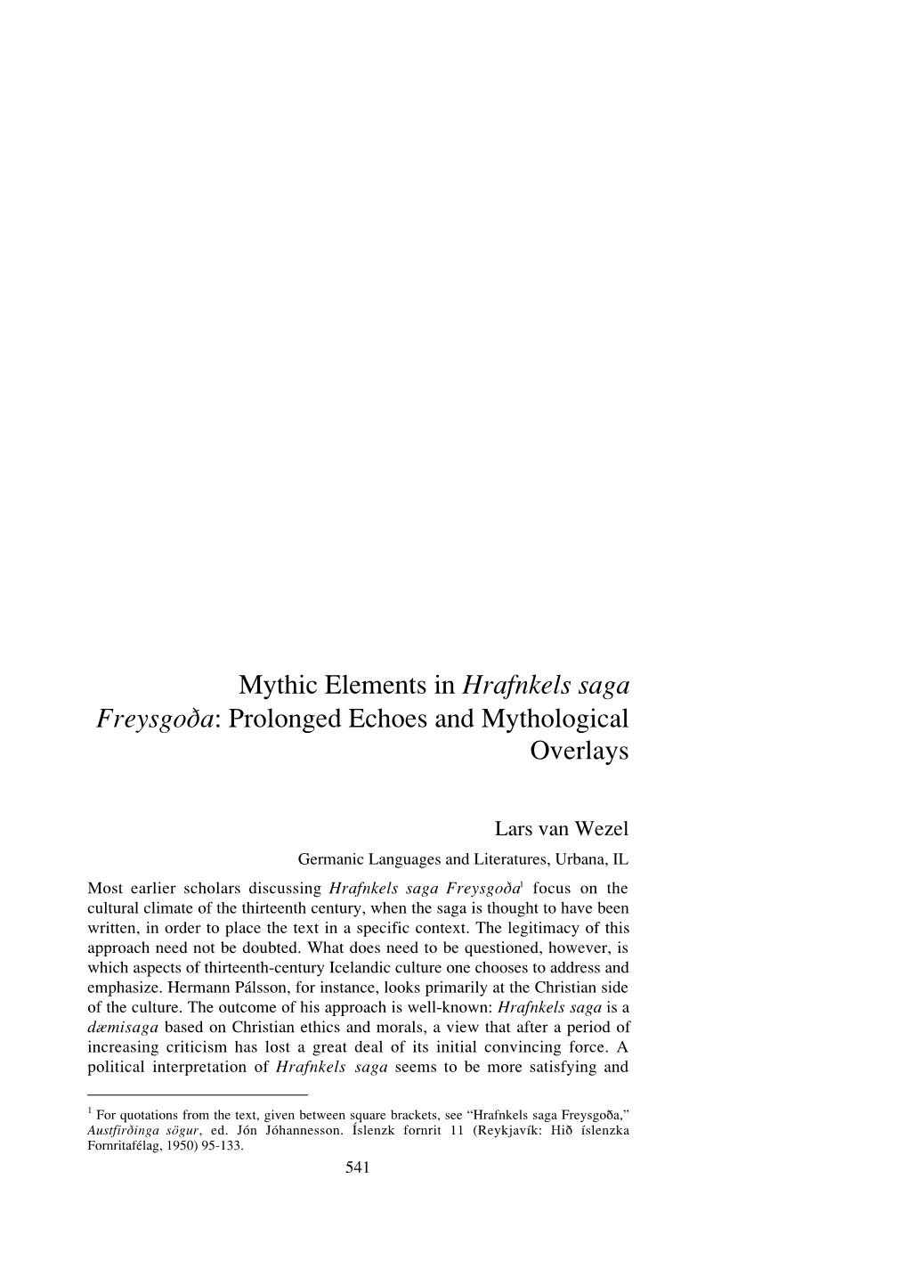 Mythic Elements in Hrafnkels Saga Freysgo›A: Prolonged Echoes and Mythological Overlays