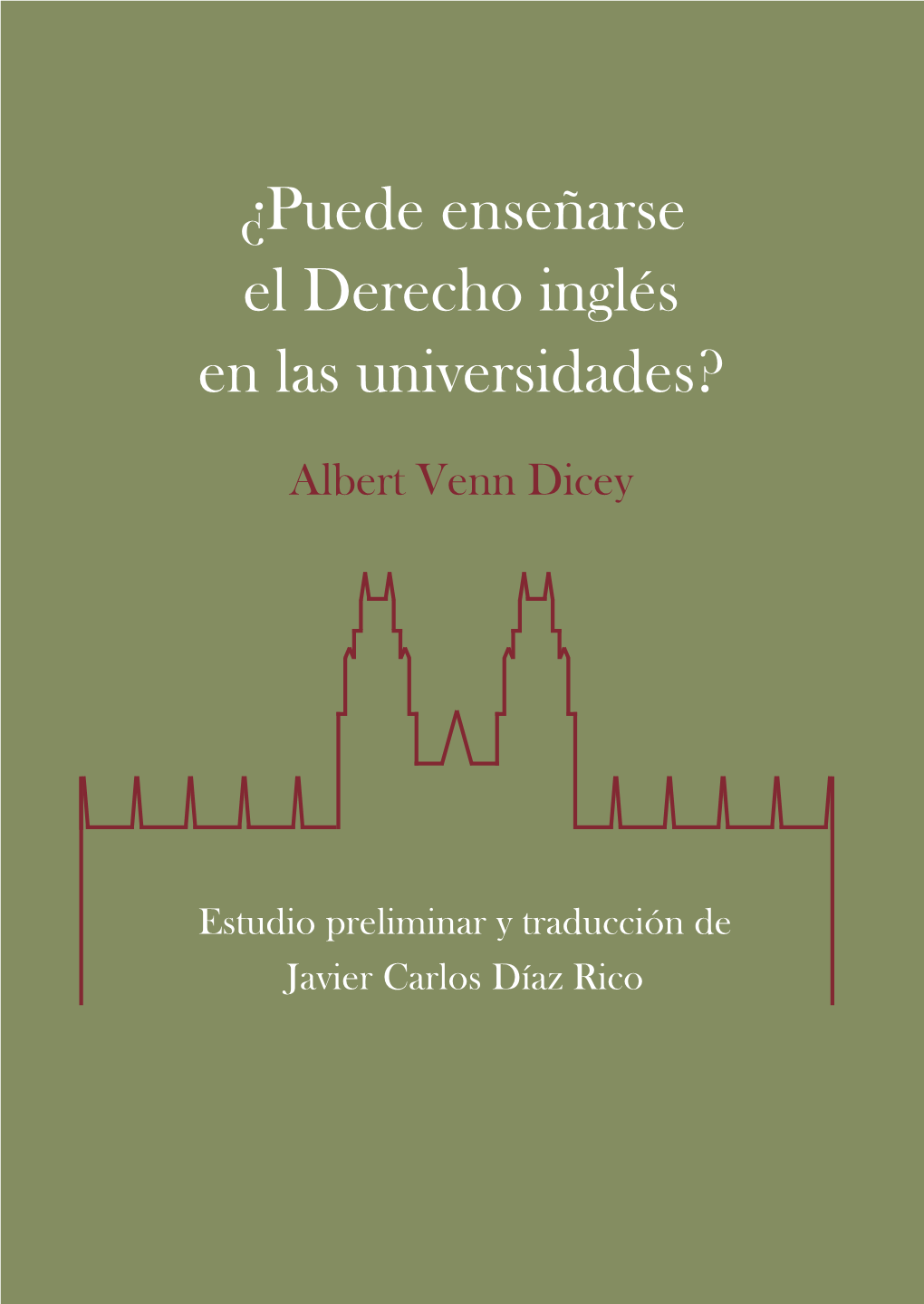 ¿Puede Enseñarse El Derecho Inglés En Las Universidades?