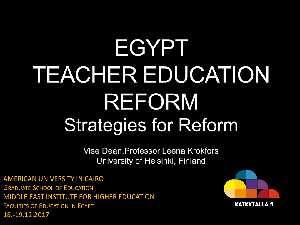 EGYPT TEACHER EDUCATION REFORM Strategies for Reform