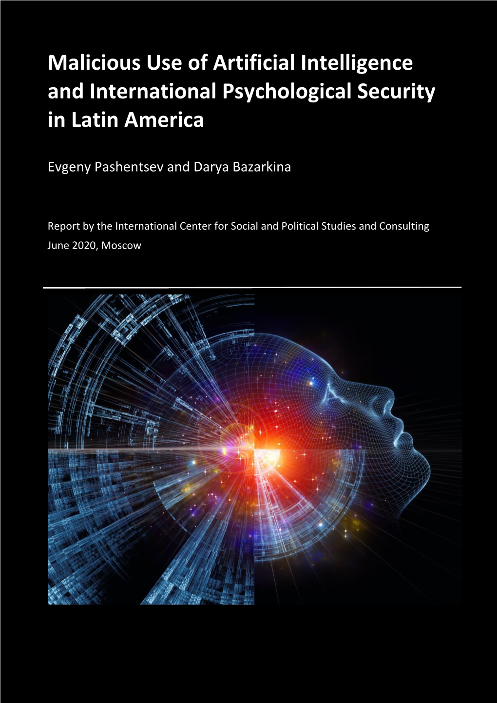 Malicious Use of Artificial Intelligence and International Psychological Security in Latin America