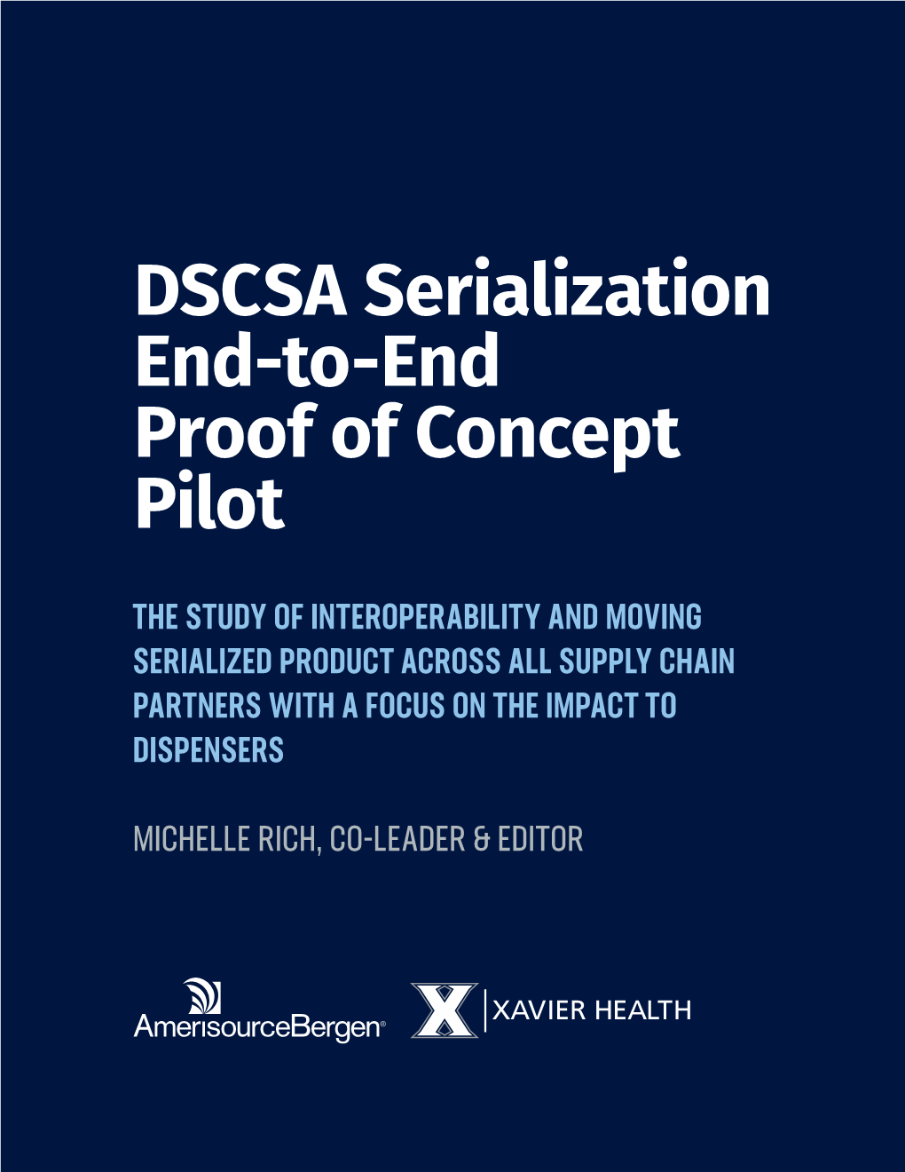 DSCSA Serialization End-To-End Proof of Concept Pilot