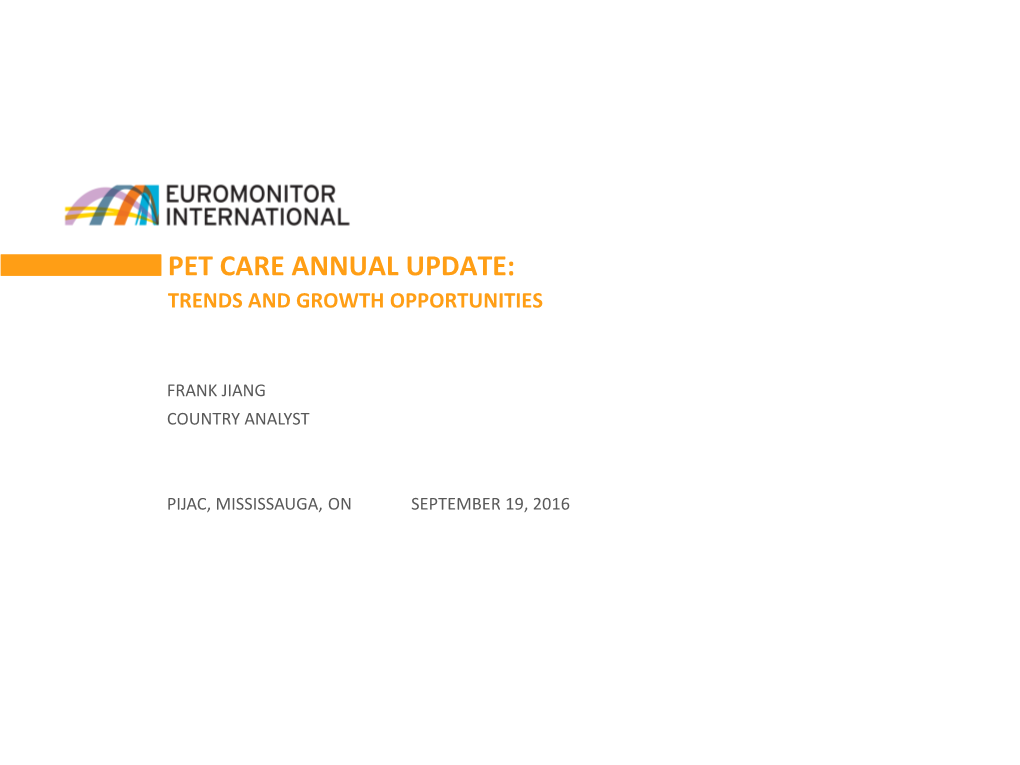 Pet Care Annual Update: Trends and Growth Opportunities