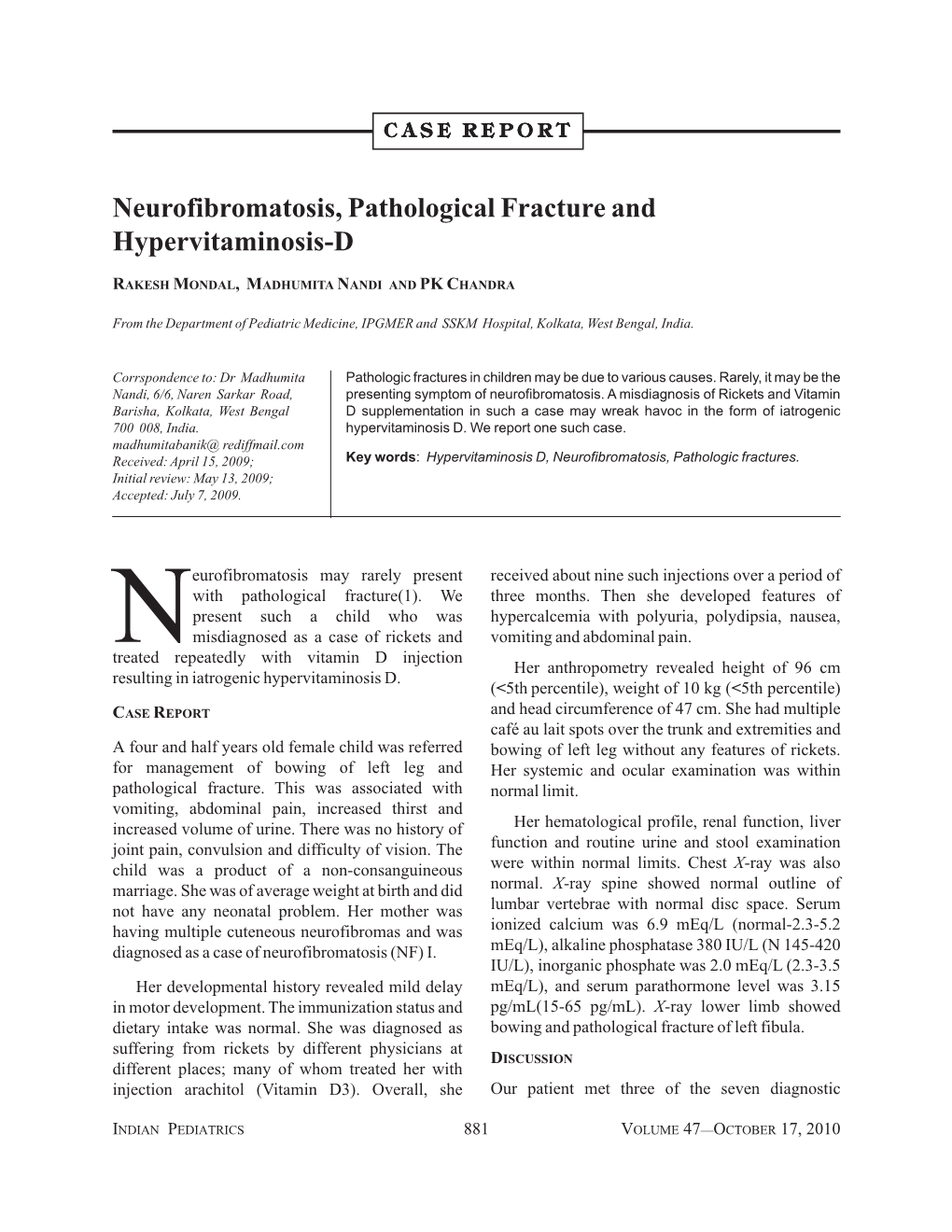 Neurofibromatosis, Pathological Fracture and Hypervitaminosis-D