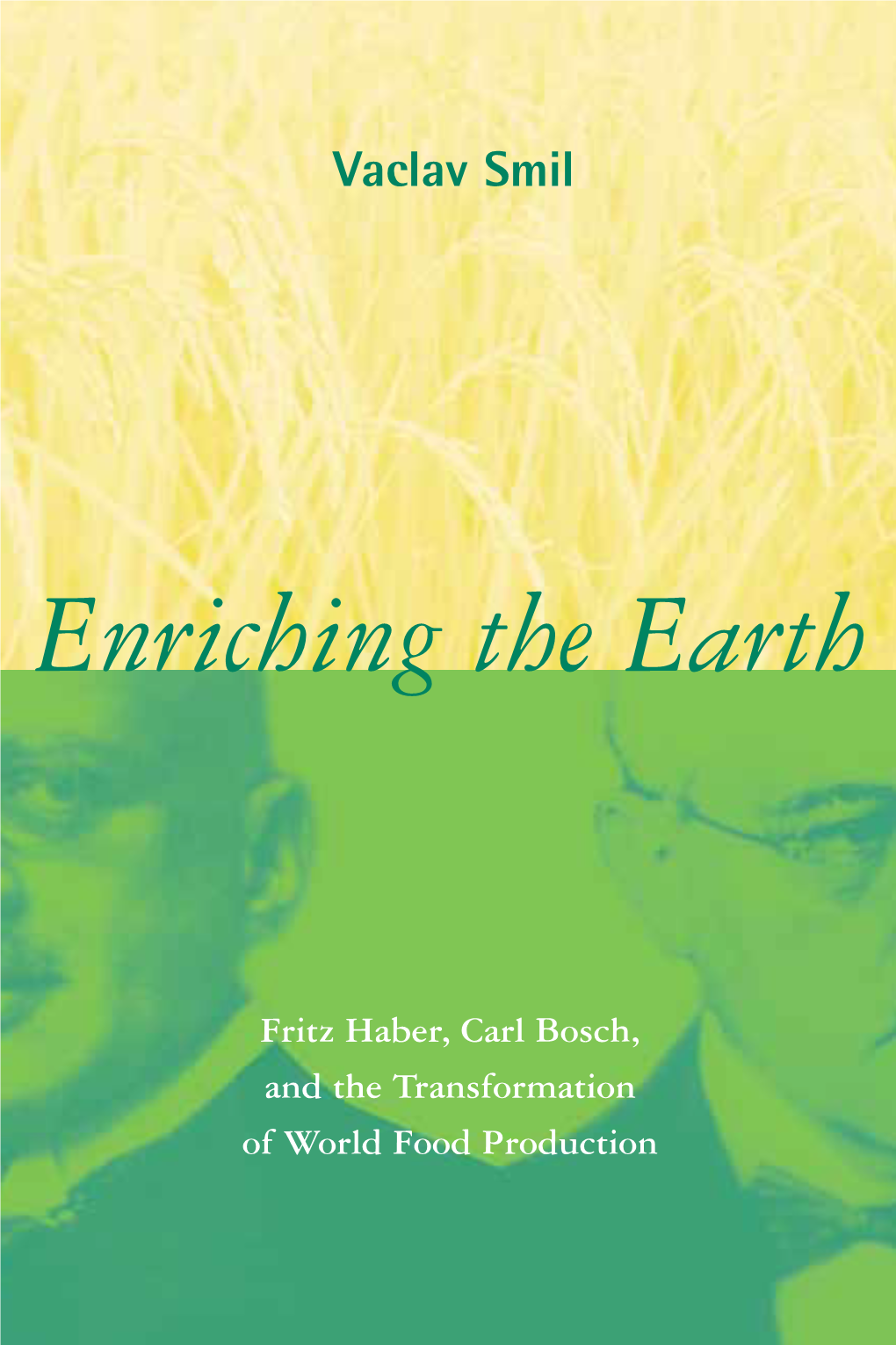 Enriching the Earth