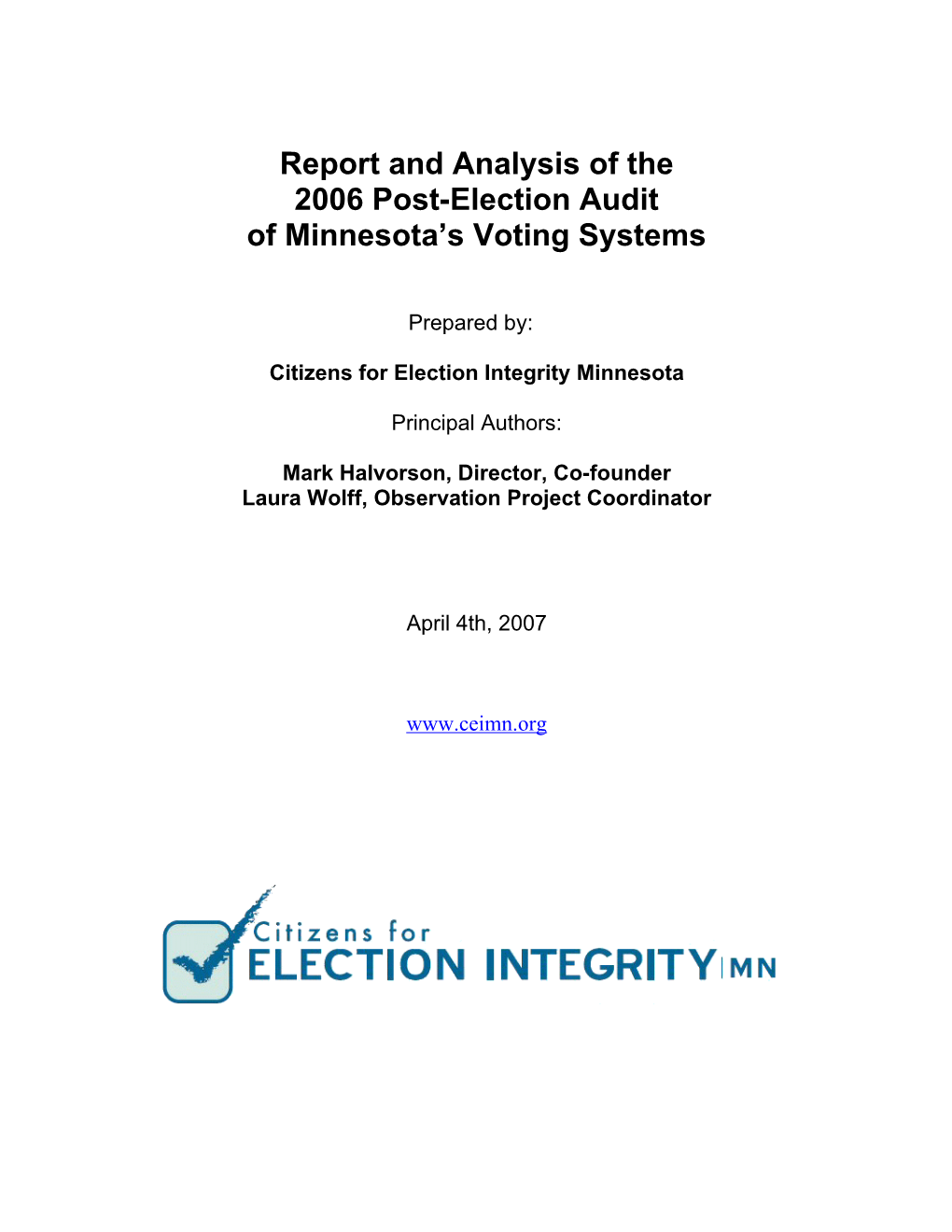 Report and Analysis of the 2006 Post-Election Audit of Minnesota's