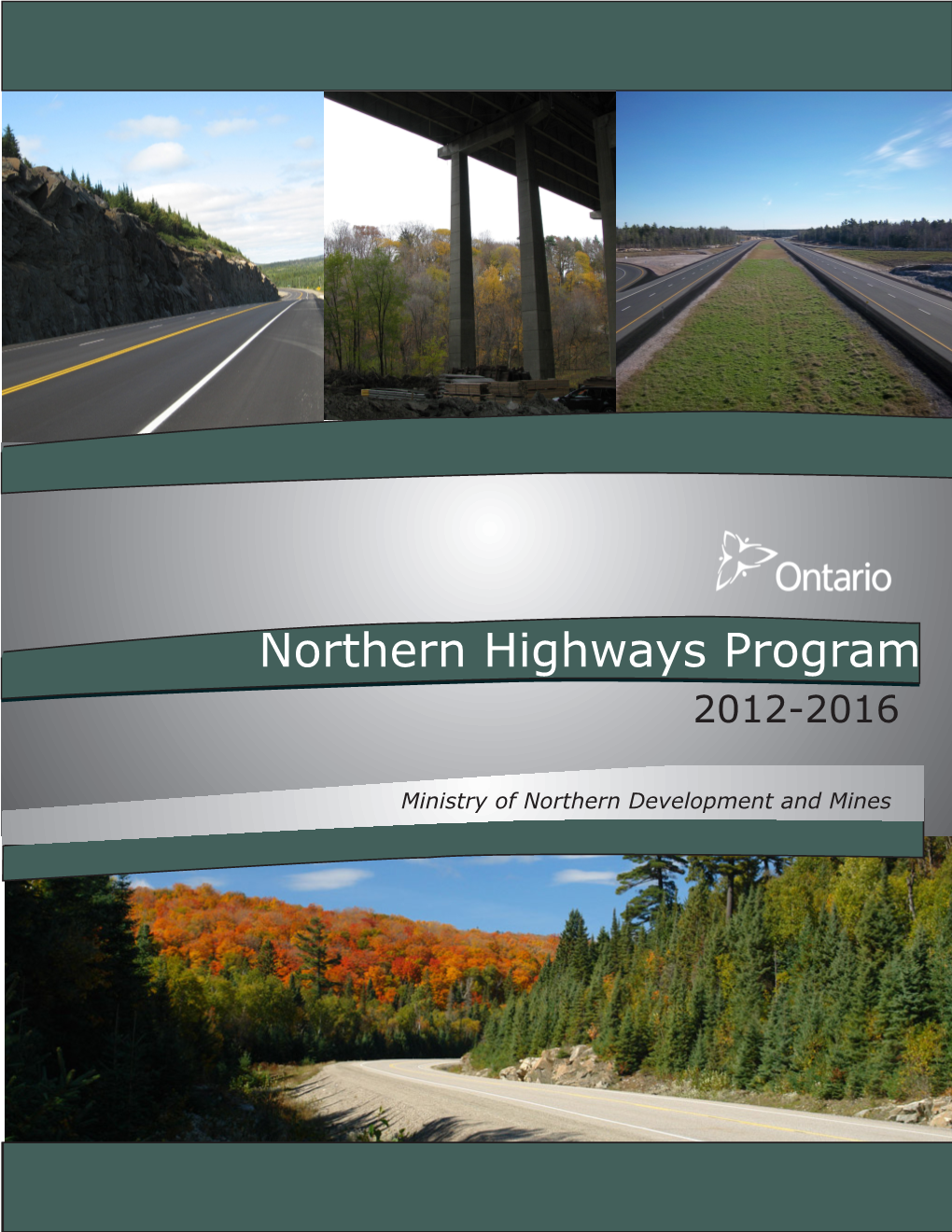 Northern Highways Program 2012-2016