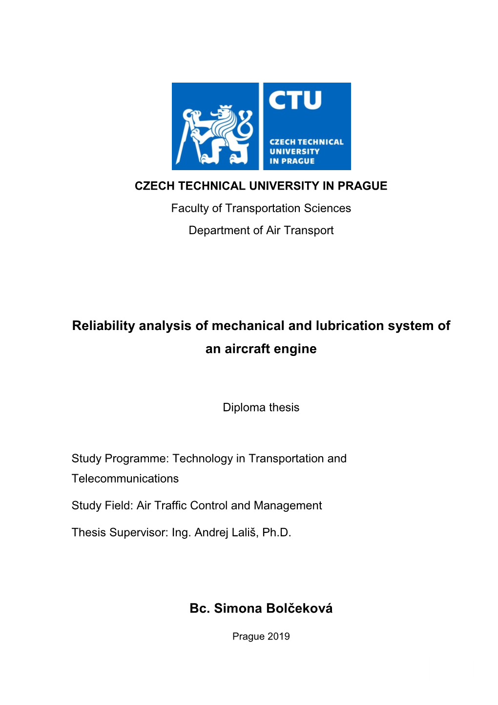 Reliability Analysis of Mechanical and Lubrication System of an Aircraft Engine