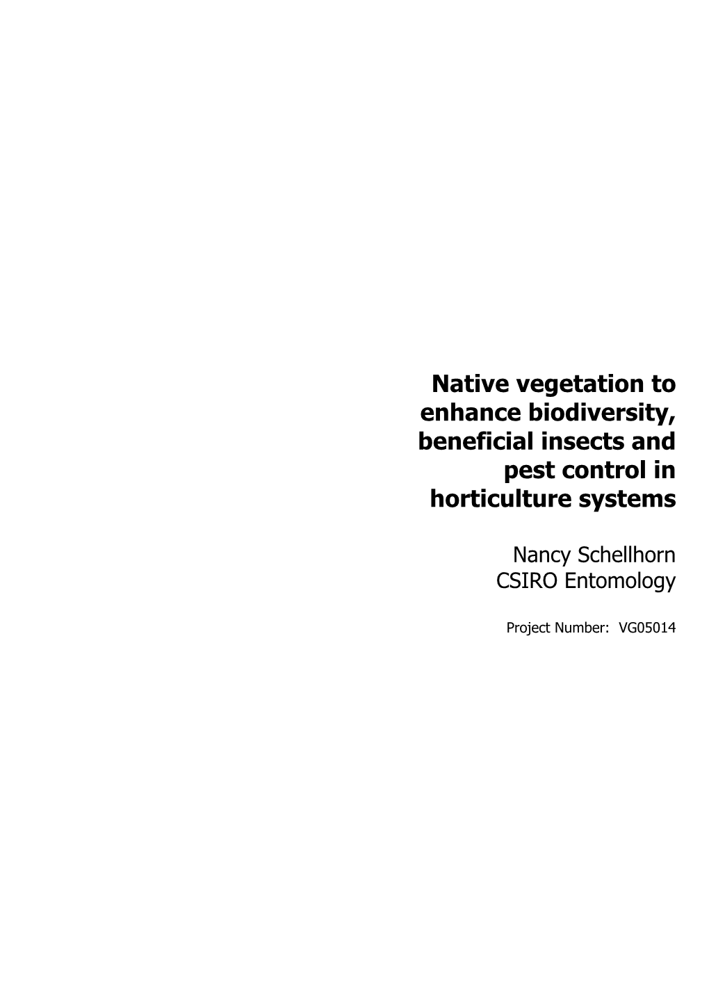 Native Vegetation to Enhance Biodiversity, Beneficial Insects and Pest Control in Horticulture Systems