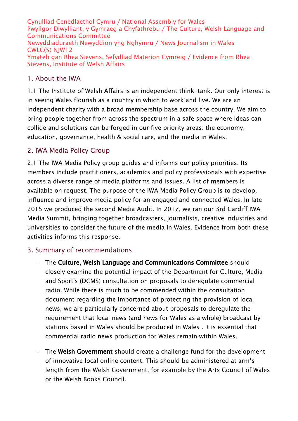 1. About the IWA 2. IWA Media Policy Group 3. Summary Of