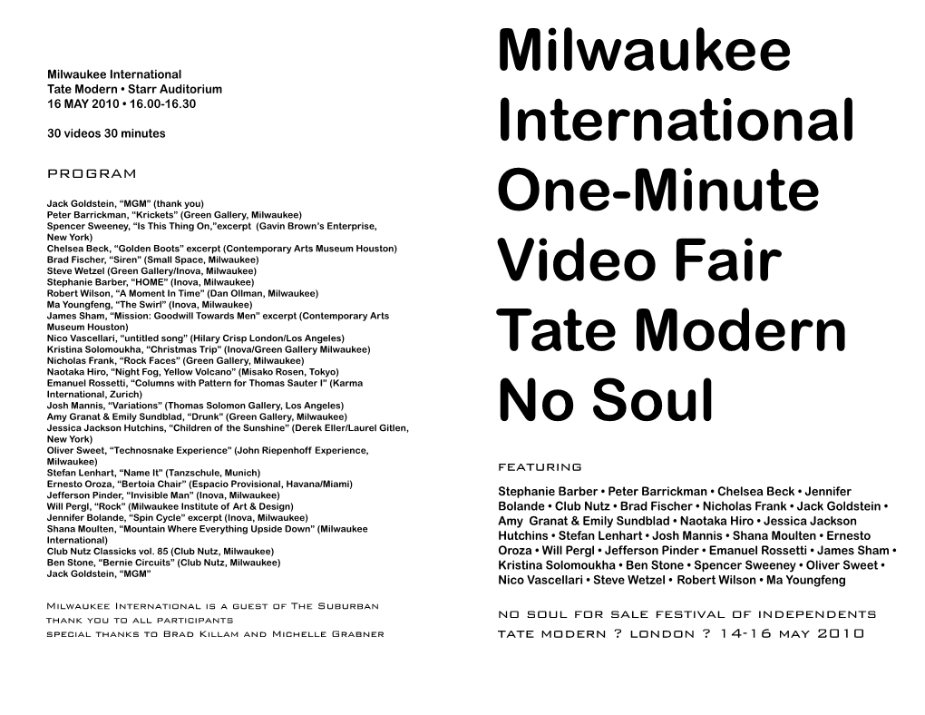 Milwaukee International One-Minute Video Fair Tate Modern No Soul